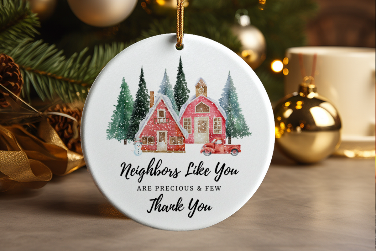 Neighbor Christmas Ornament - Holiday Thank You Gift Appreciation Keepsake