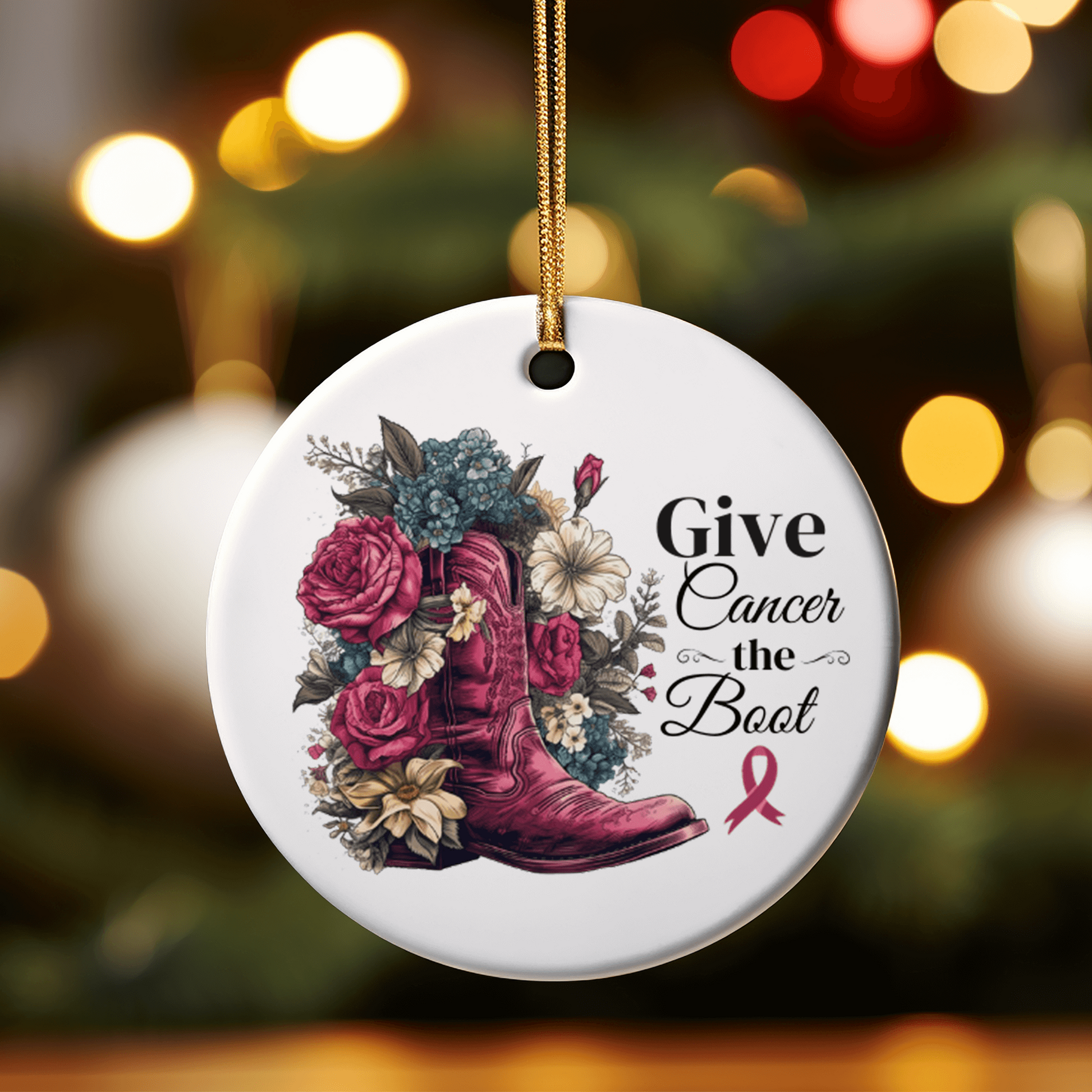 Ceramic ornament with the message 'Give Cancer the Boot,' featuring a boot graphic and supportive imagery, symbolizing hope and strength in the fight against cancer