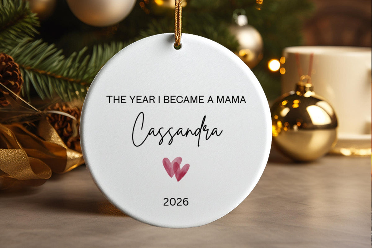 Personalized New Mom Ornament, Year I Became a Mama, First Christmas Keepsake
