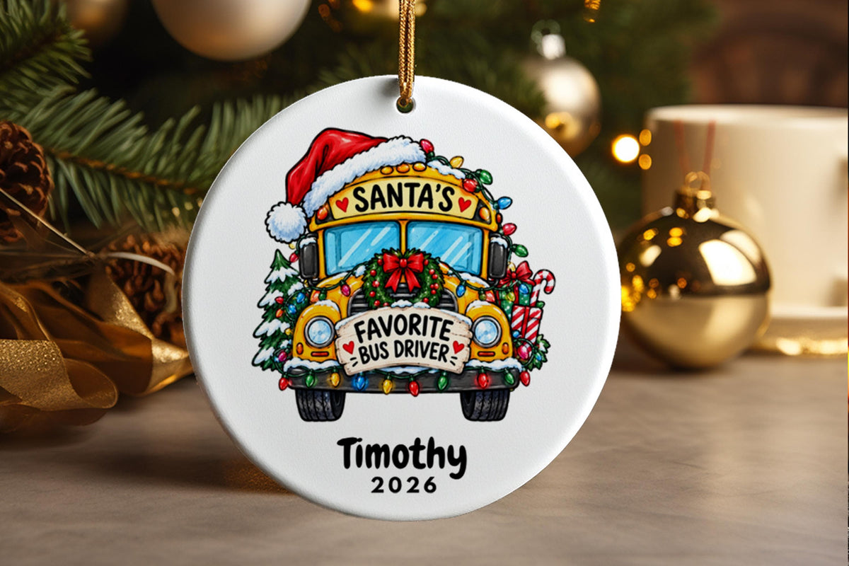Personalized School Bus Driver Ornament, Santa's Favorite Christmas Gift, Student Appreciation Keepsake